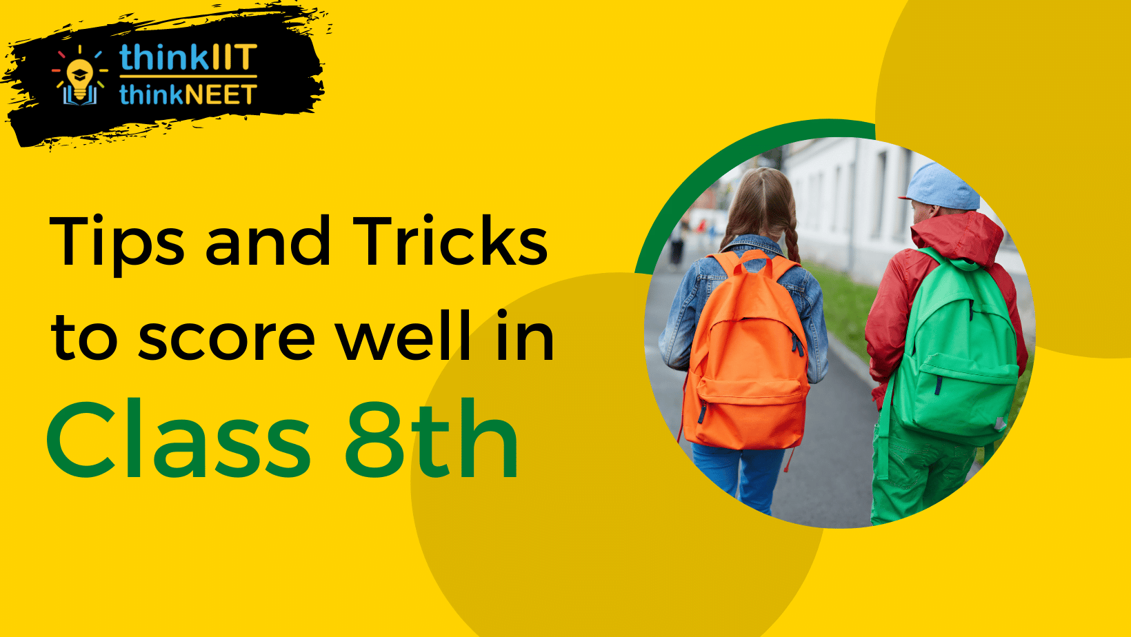 Tips and Tricks to score well in class 8th